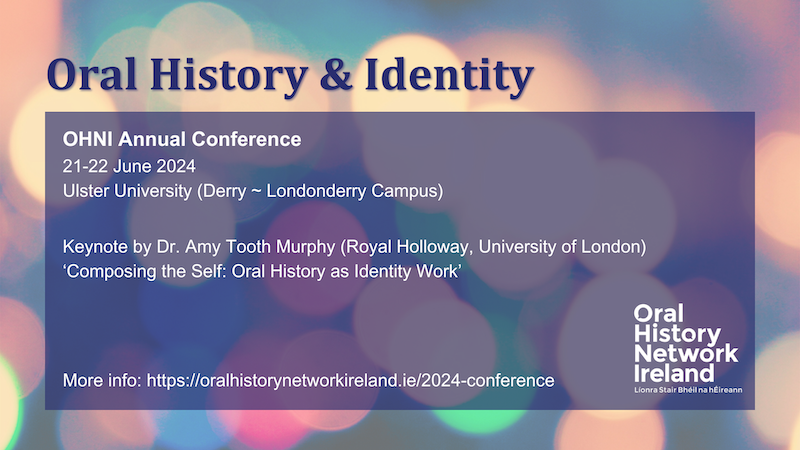 Conference 2024: Oral History & Identity